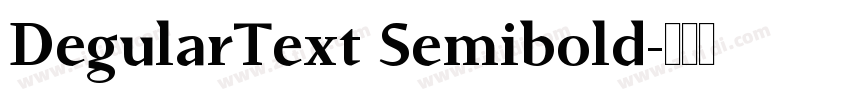 DegularText Semibold字体转换